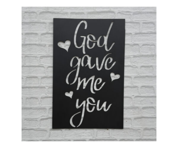 God Gave Me You Plaque