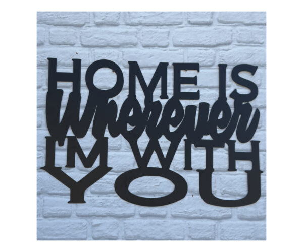 Home Is With You Plaque